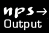 /NPS Output